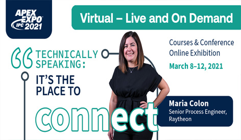 IPC Apex Expo 2021 é o lugar para ser - onde quer que você esteja.